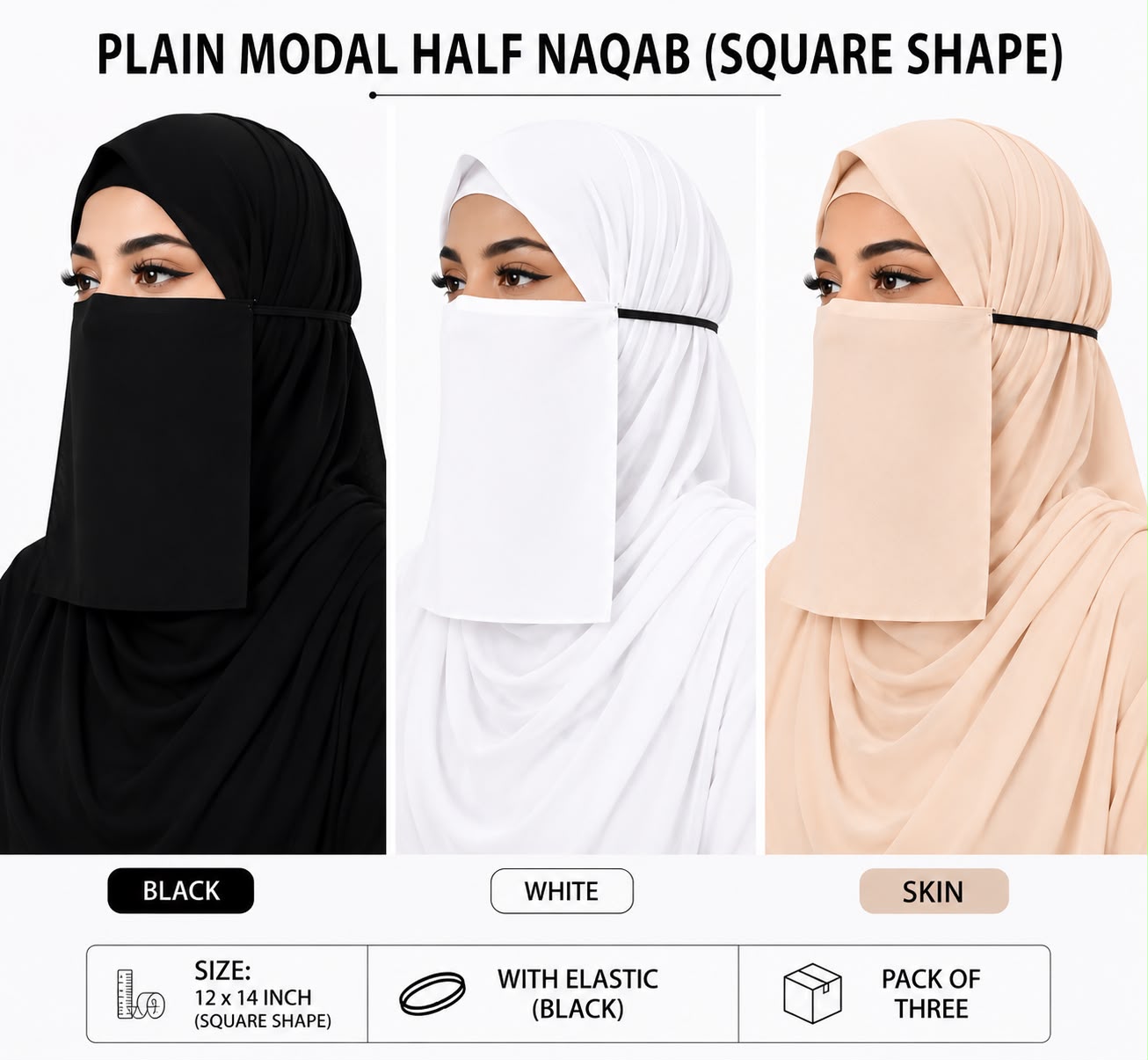 Plain Modal Half Naqab with Elastic – Square Shape, 12 x 14 Inch (Pack of 3, Black, White, Skin)