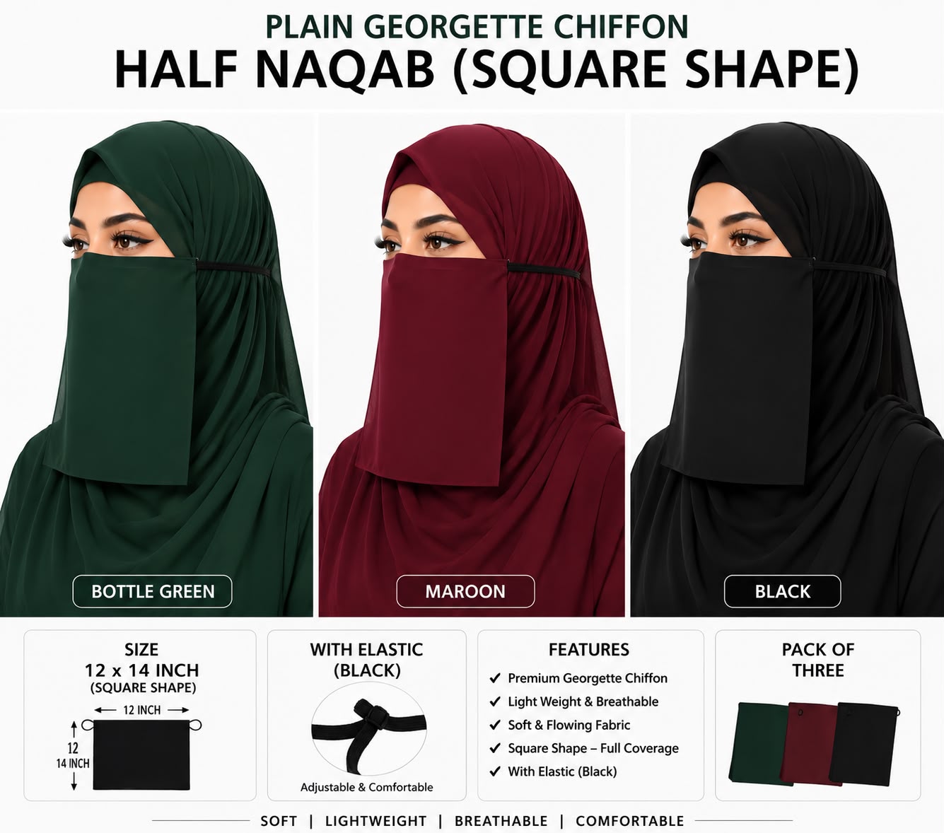 Plain Georgette Chiffon Half Naqab with Elastic – Square Shape, 12 x 14 Inch (Pack of 3, Bottle Green, Maroon, Black)